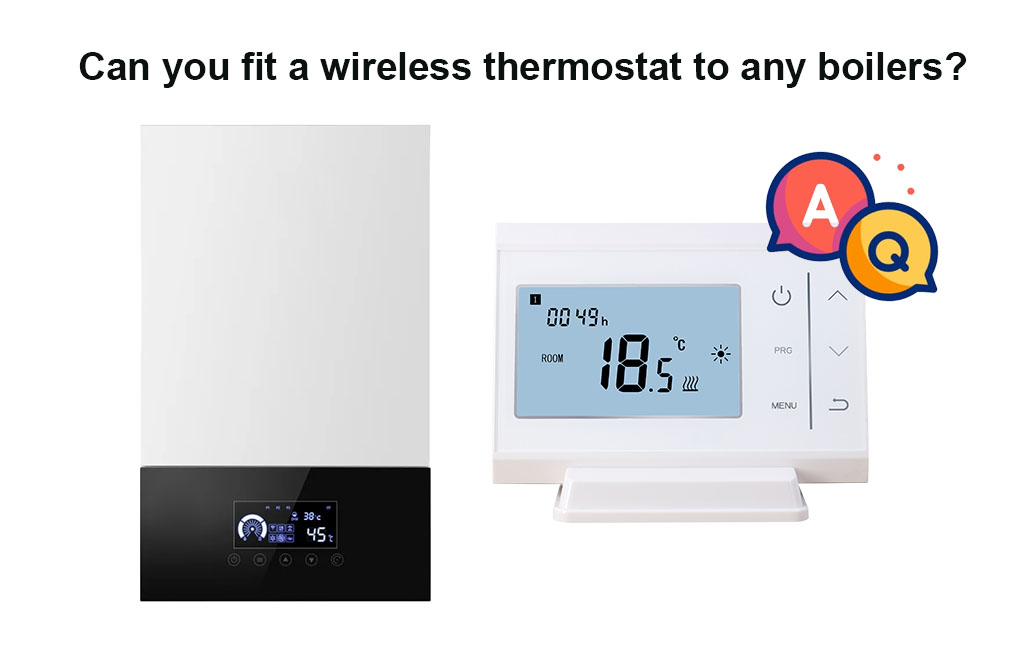 Can you fit a wireless thermostat to any boilers?