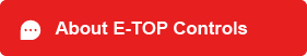 About E-TOP Controls E-TOP Controls company profile and manufacturing expertise